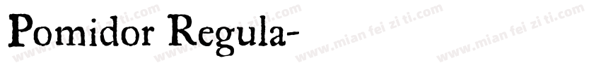 Pomidor Regula字体转换